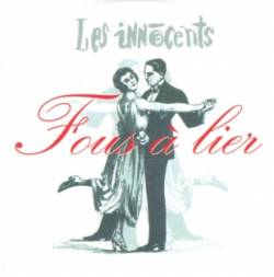 Les Innocents : Fous à lier (Single)